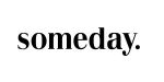 Someday